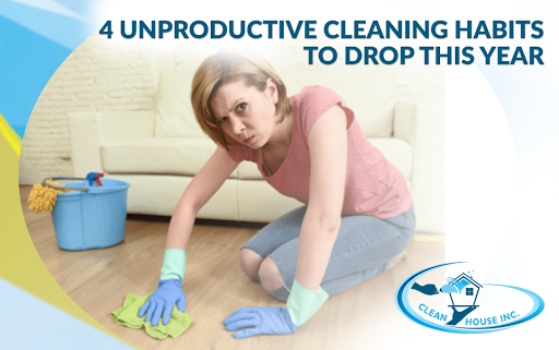 unproductive cleaning habits