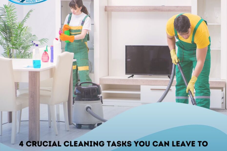 crucial cleaning tasks