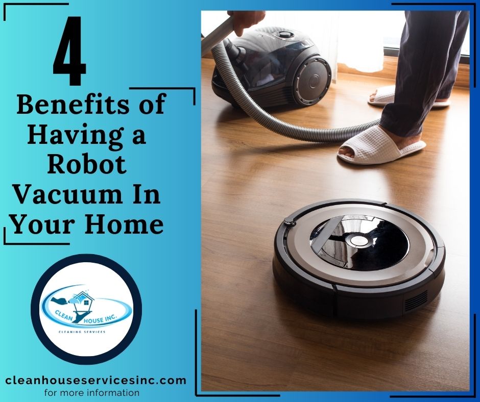 4 Benefits of Having a Robot Vacuum In Your Home