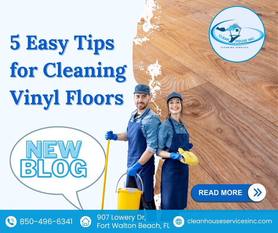 5 Easy Tips for Cleaning Vinyl Floors